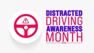 Distracted Driving Awareness